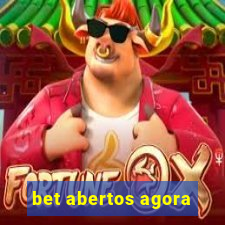 bet abertos agora